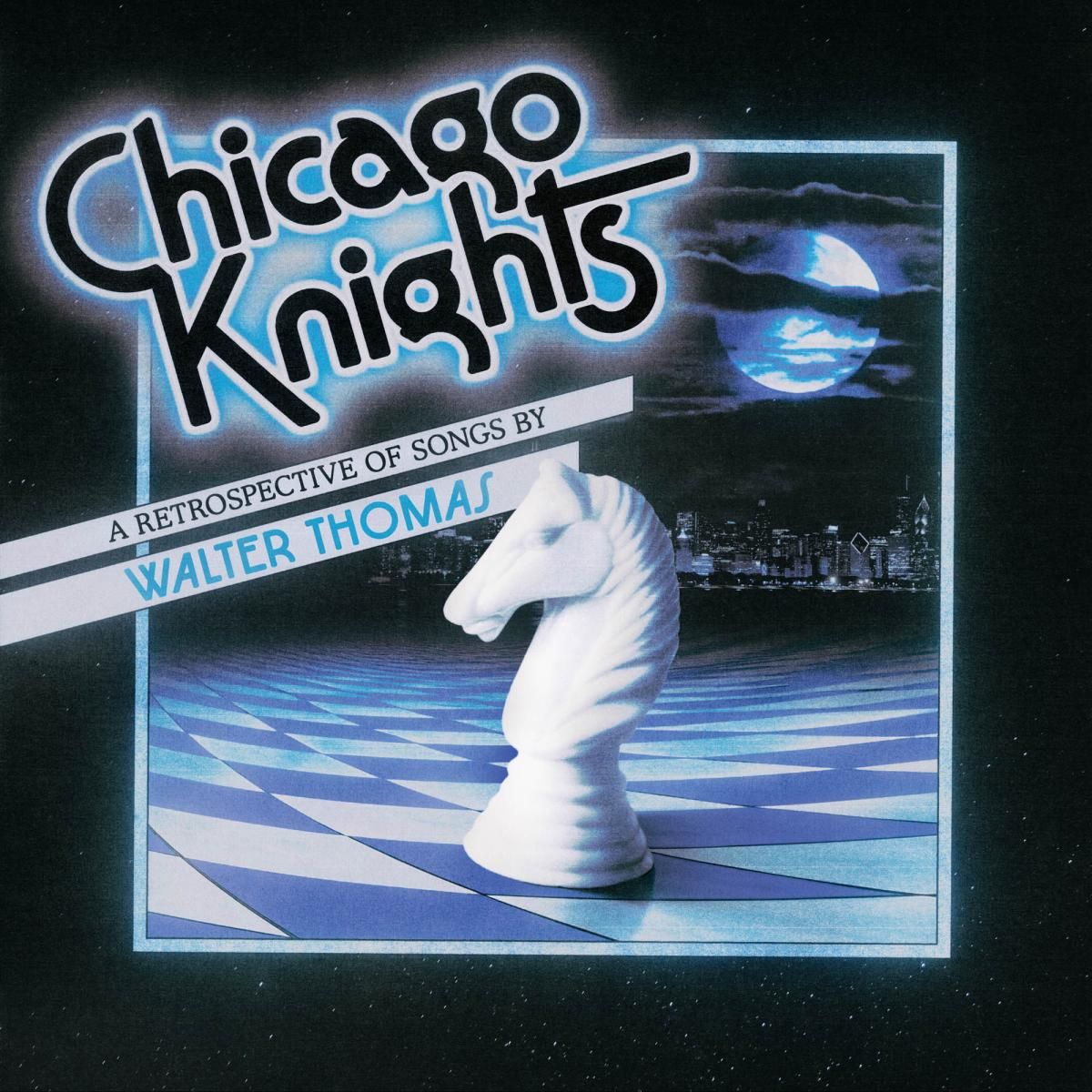 Walter Thomas - Chicago Knights LP | CQQL Records (CQQL-028)