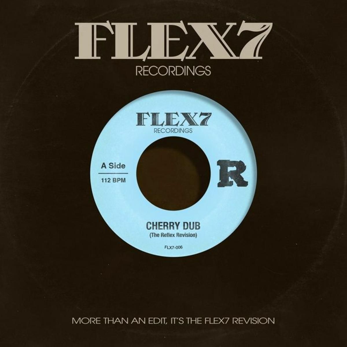 The Reflex - Cherry Dub / Love Look | Flex7 Recordings (FLX7006)