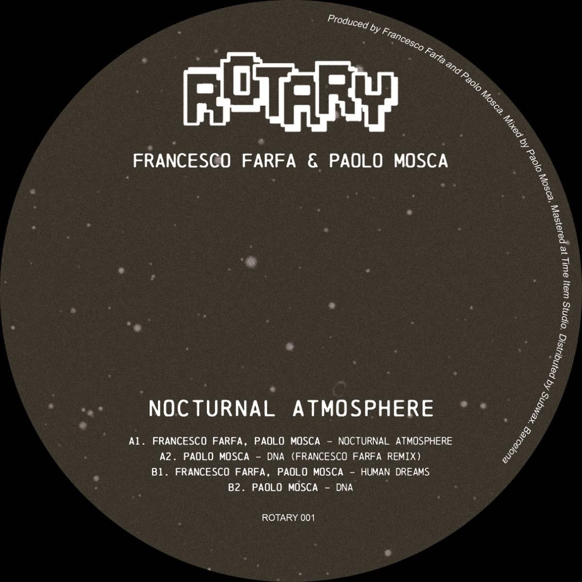 Francesco Farfa  &  Paolo Mosca - Nocturnal Atmosphere | Rotary (ROTARY001) - main