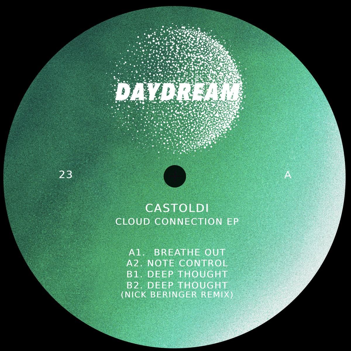 Castoldi - Cloud Connection EP (Incl. Nick Beringer Remix) | Daydream (DAYDREAM023) - main