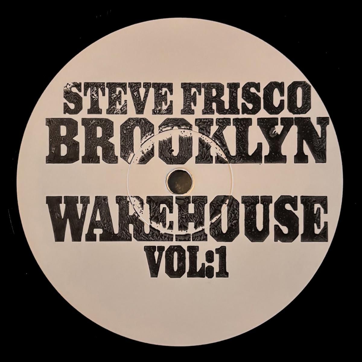Steve Frisco - Brooklyn Warehouse Vol.1 | Deep Structure Records (DSR001) - main