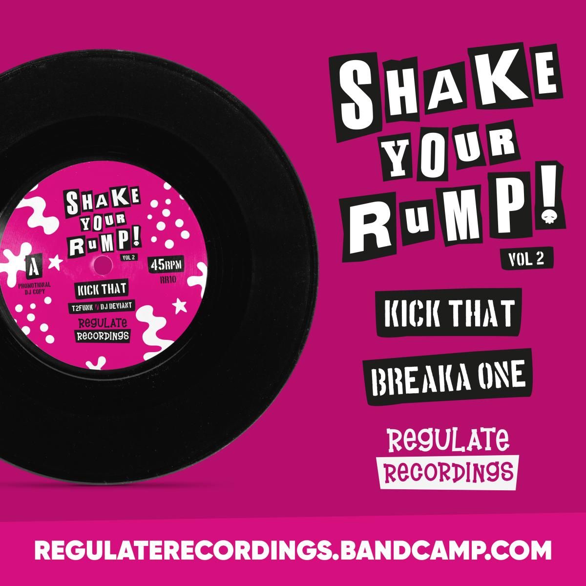 T2Funk  &  DJ Deviant - Shake Your Rump Vol 2 (7") | Regulate Recordings (RR010REG) - main