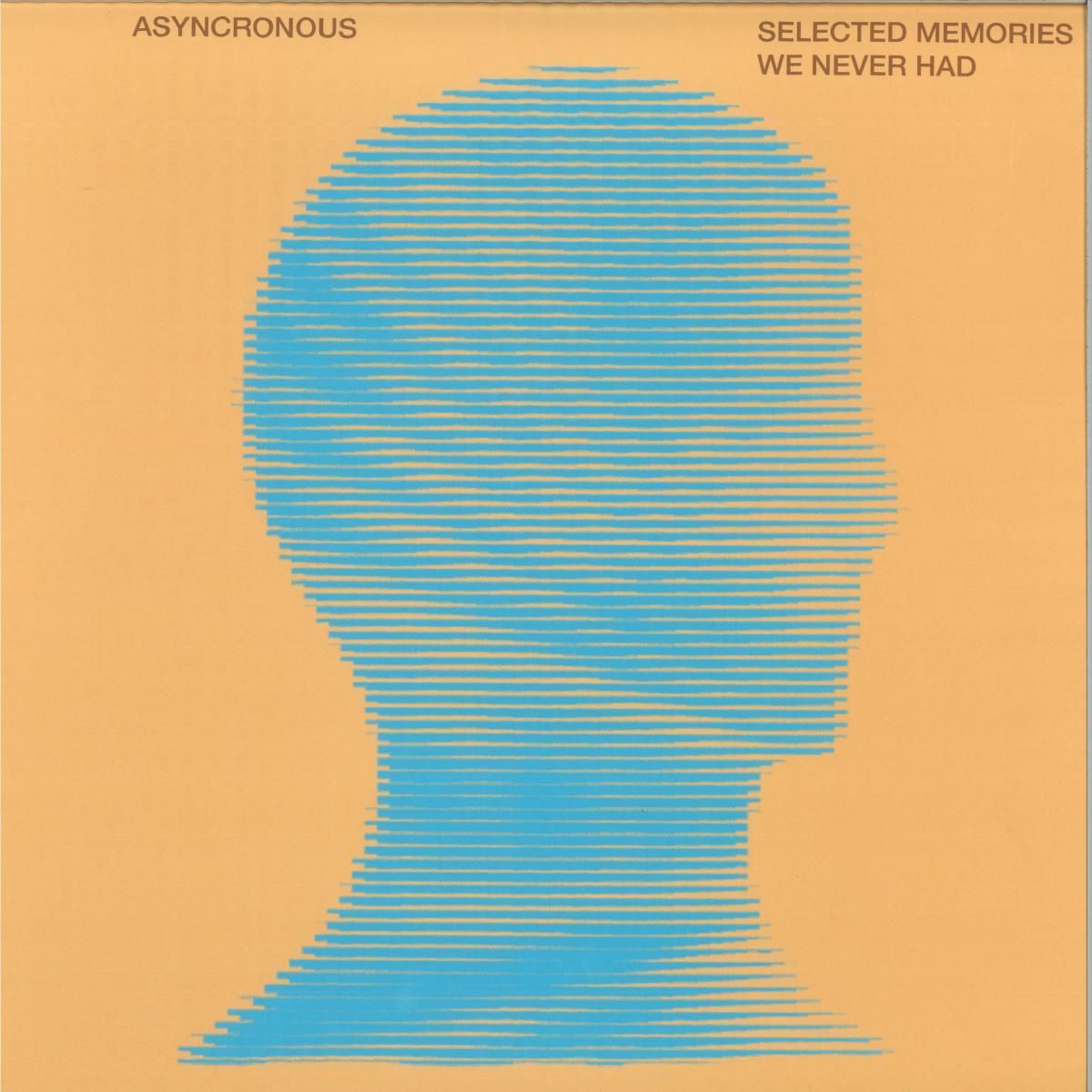 Asyncronous - Selected Memories We Never Had | Kashtan (KASHTAN005) - main