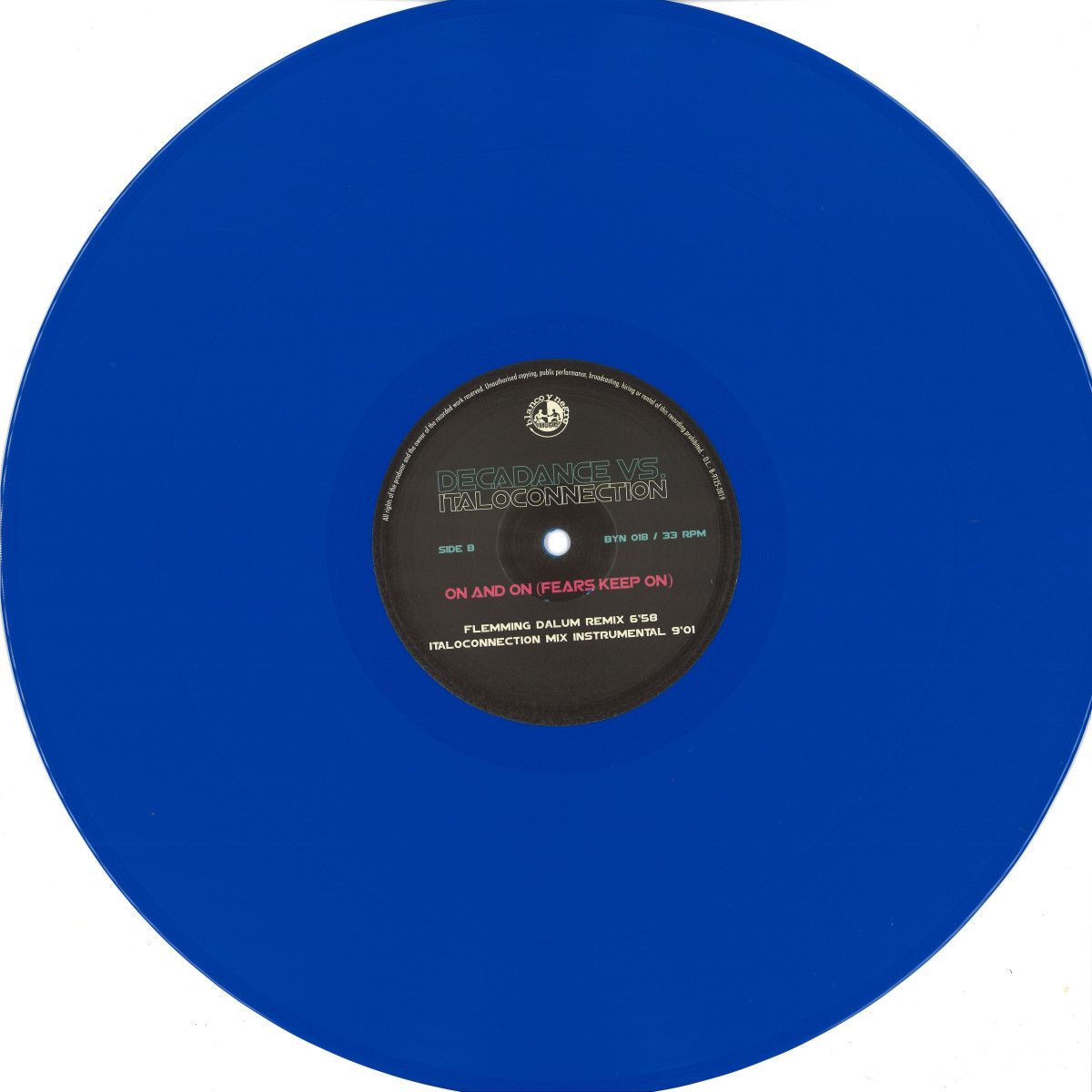 Decadance  &  Italoconnection - On & On (Fears Keep On) | Blanco Y Negro (BYN018) - main