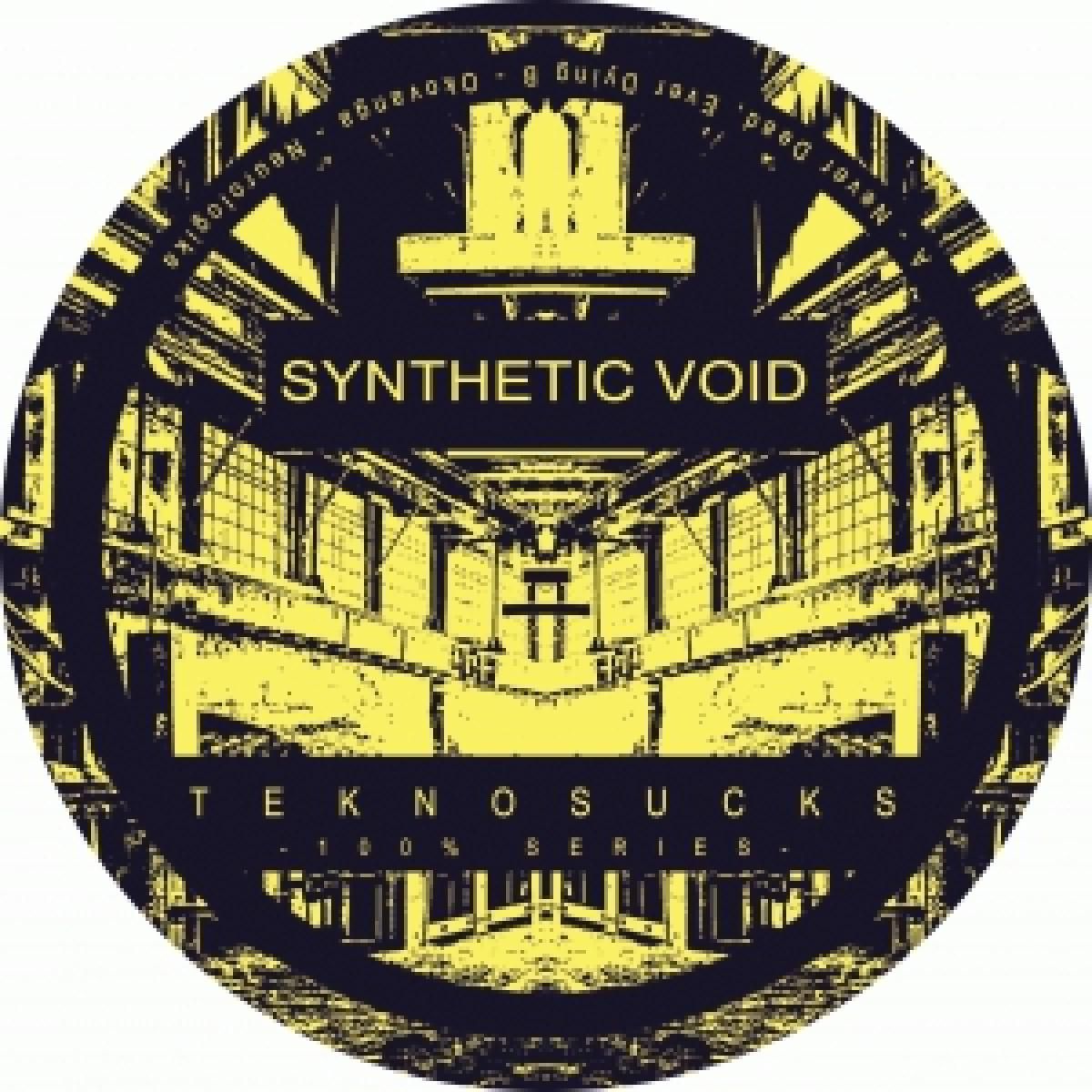 Synthetic Void - 100% Synthetic Void | Teknosucks (TS100SV)