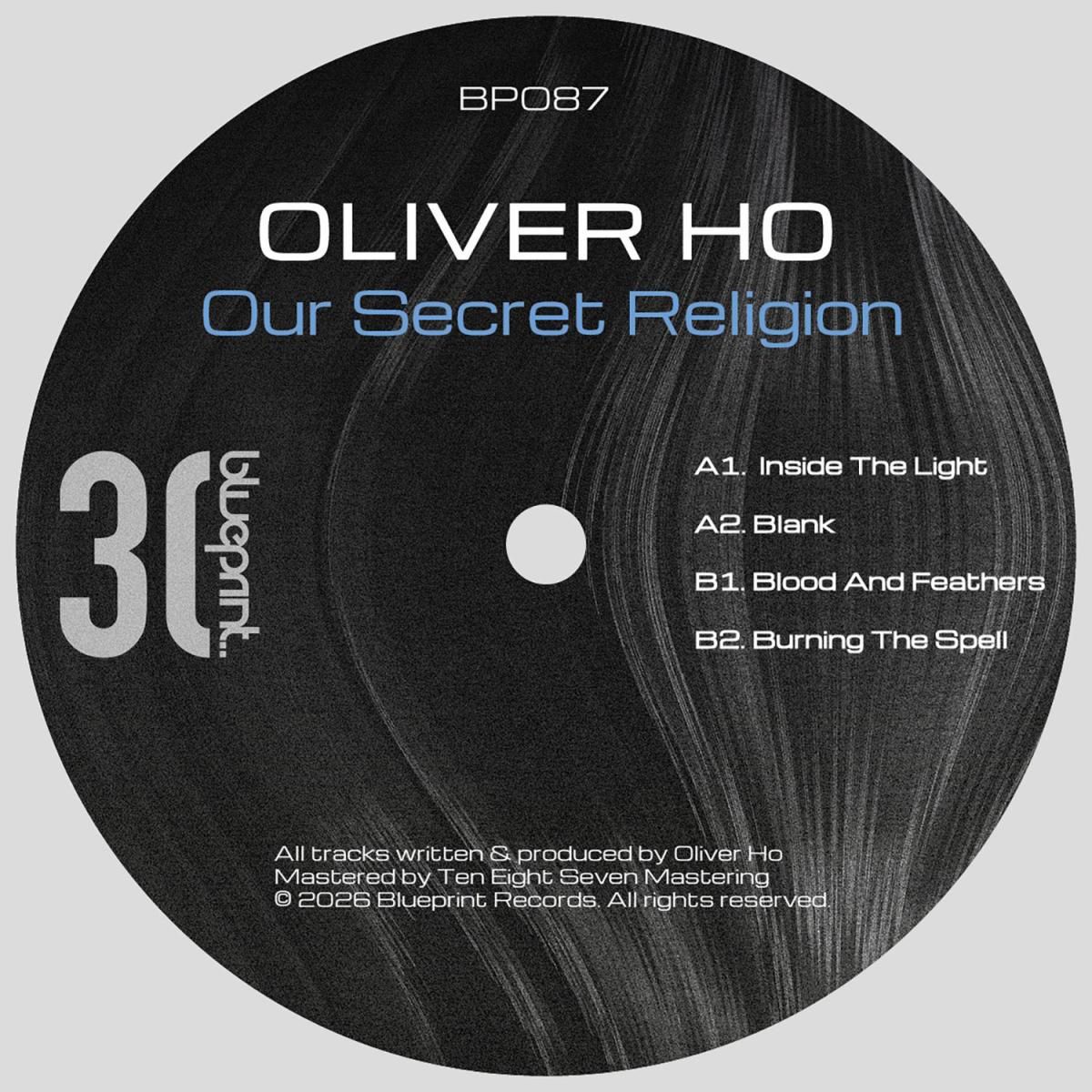 OLIVER HO - OUR SECRET RELIGION | Blueprint (BP087) - main