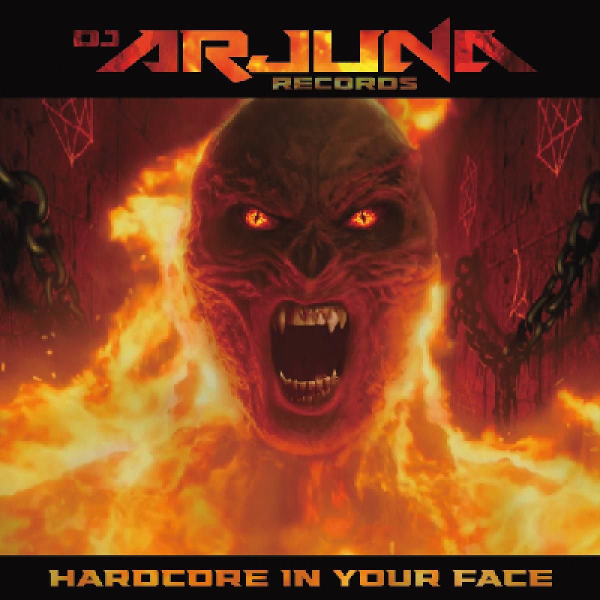 Arjuna - Hardcore In Your Face | DJ Arjuna Records (DAR-001) - main