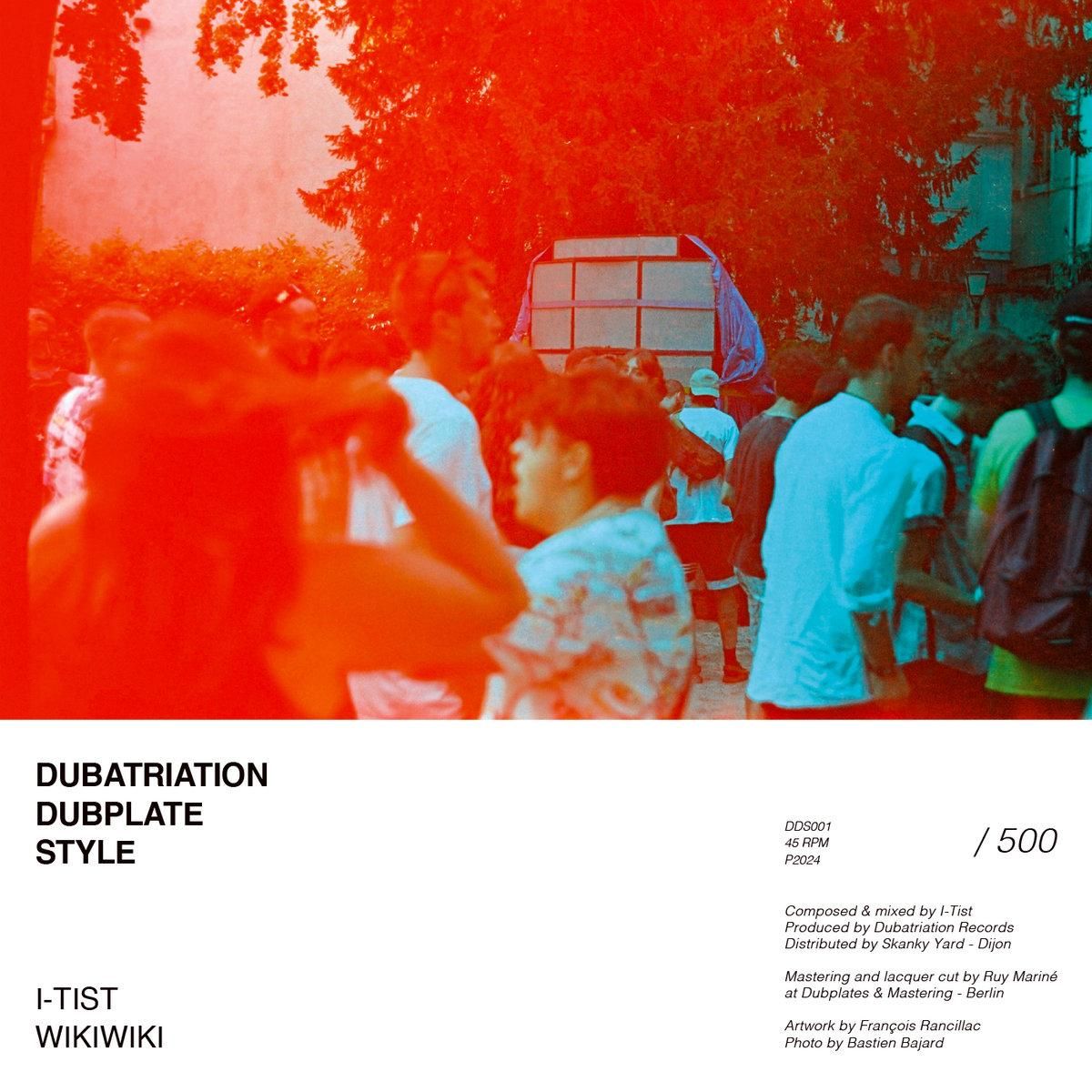 I-Tist - Wikiwiki | Dubatriation (DDS001) - main