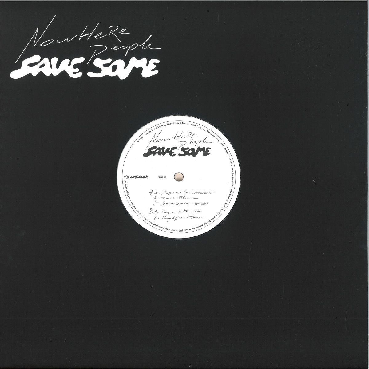 Nowhere People - Save Some | Artisjok Records (AR0004) Nowhere People - Save Some | Artisjok Records (AR0004)