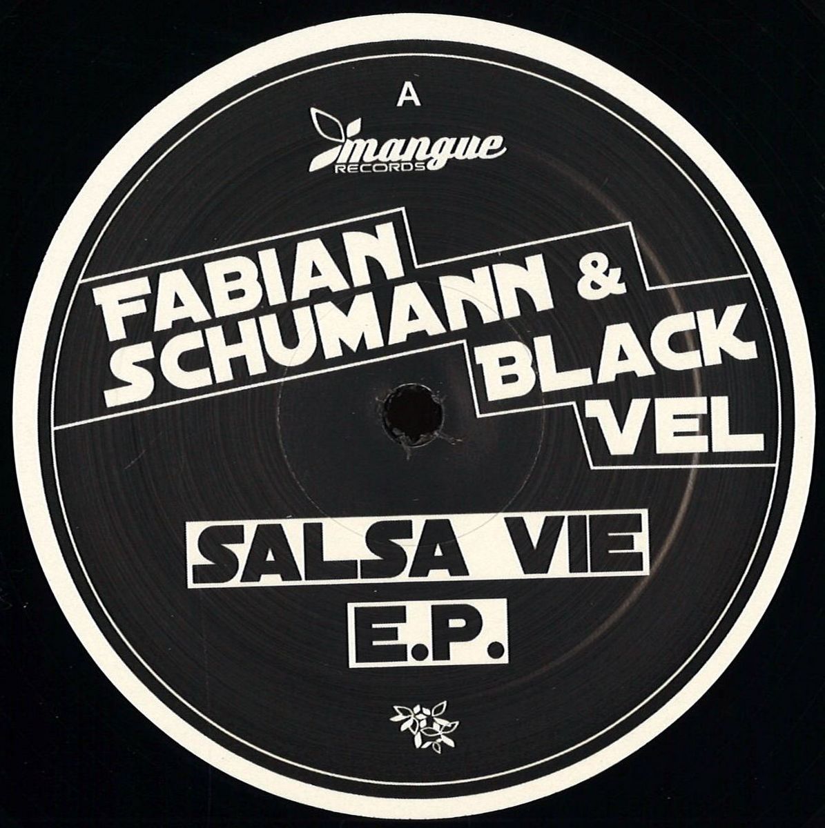 Fabian Schumann & Black Vel - Salsa Vie Ep | Mangue Records (MANGUE014) Fabian Schumann & Black Vel - Salsa Vie Ep | Mangue Records (MANGUE014)