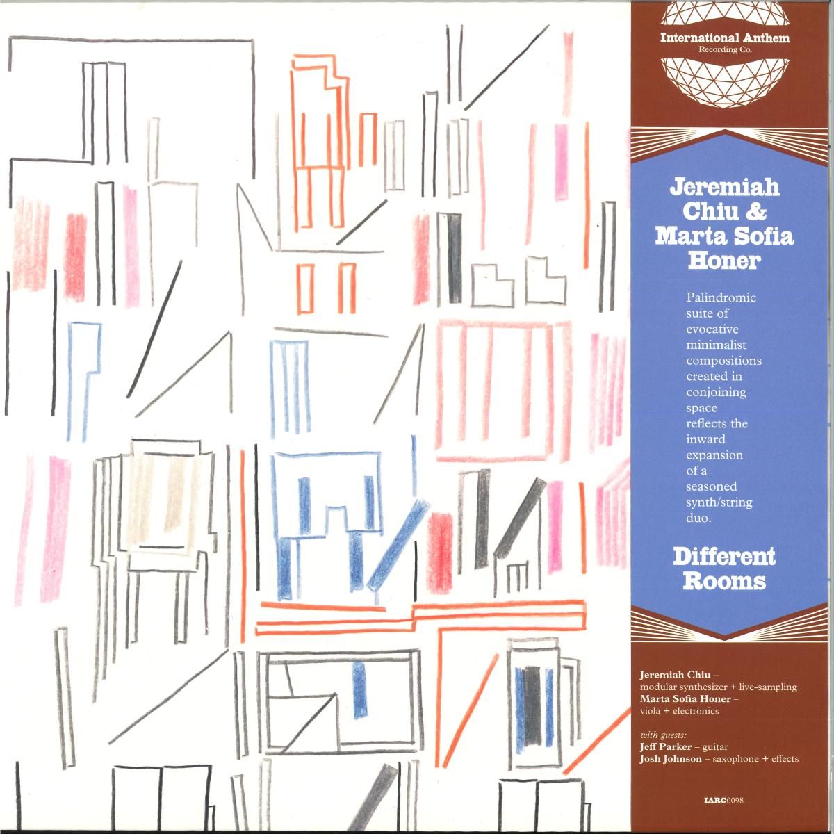 Jeremiah Chiu  &  Marta Sofia Honer - DIFFERENT ROOMS | INTERNATIONAL ANTHEMS RECORDING COMPANY (IARCLP98) - main