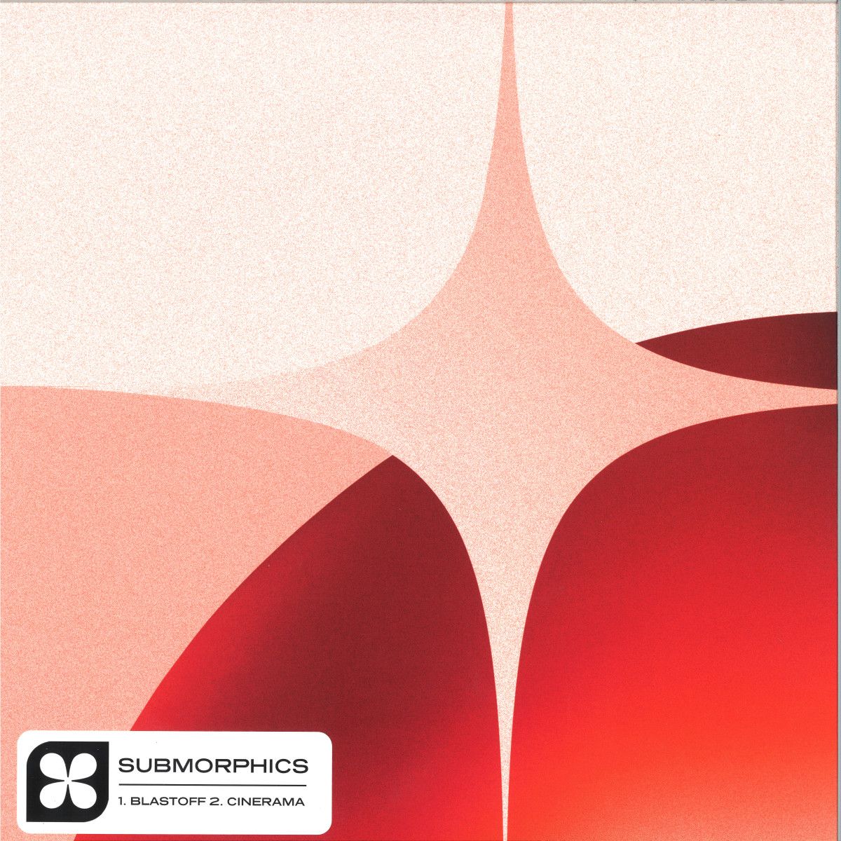 Submorphics - Blastoff / Cinerama | Rosebay Music (RSBY001)