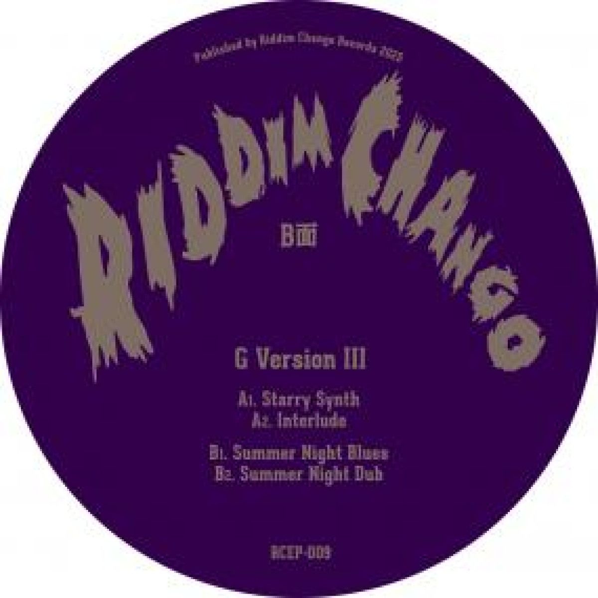 G Version Iii - SUMMER NIGHT BLUES | Riddim Chango (RCEP-009) G Version Iii - SUMMER NIGHT BLUES | Riddim Chango (RCEP-009)
