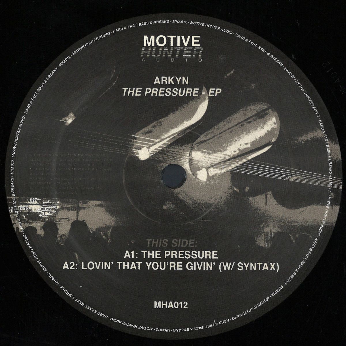 Arkyn - The Pressure EP | Motive Hunter Audio (MHA012) - main
