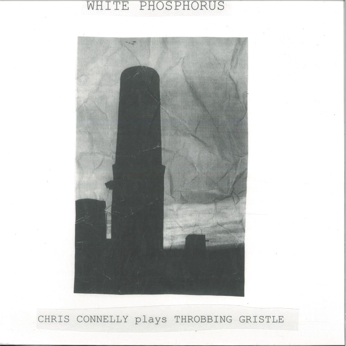 Chris Connelly - White Phosphorus (Chris Connelly plays Throbbing Gristle) | Dirter Promotions (DPROMLP176) - main