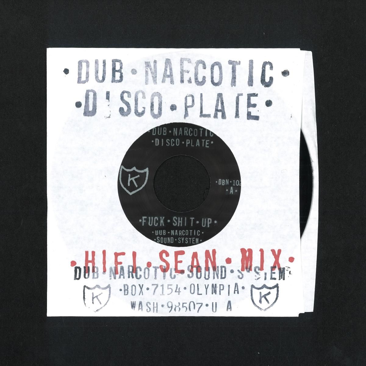 Dub Narcotic Sound System - FUCK SHIT UP | K Records (DBNX102) - main