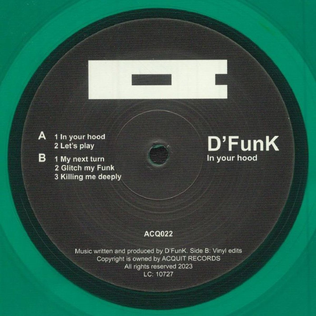 D'funk - In Your Hood | Acquit (ACQ022) - main D'funk - In Your Hood | Acquit (ACQ022) - main
