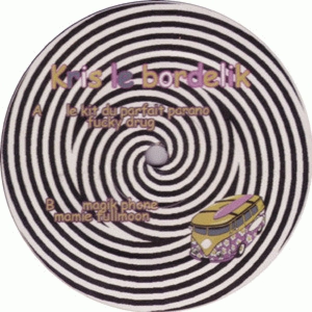 Kris Le Bordelik - Le Kit Du Parfait Parano | Revelation records (REV06) - main