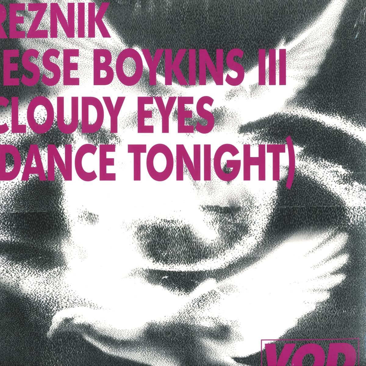 Reznik  &  Jesse Boykins III - Cloudy Eyes (Dance Tonight) LP | Vinyl On Demand (VOD041) - main