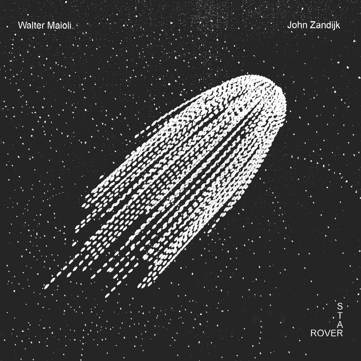 WALTER MAIOLI  &  JOHN ZANDIJK - STAR ROVER LP 2x12" | BLACK SWEAT RECORDS (BS096) - main