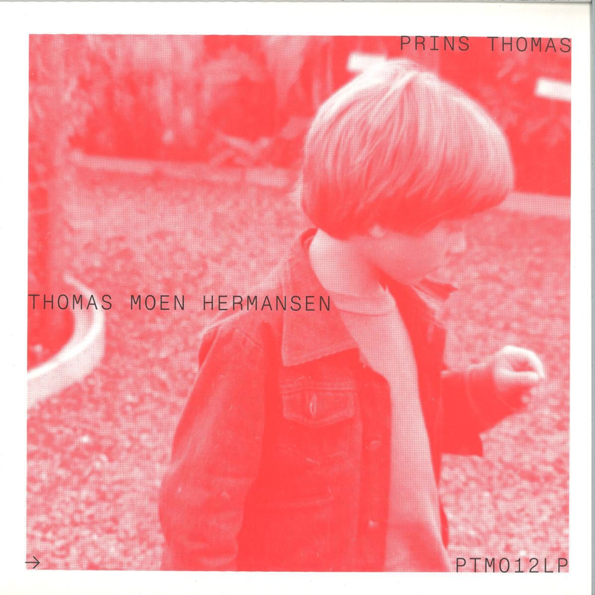 Prins Thomas - Thomas Moen Hermansen LP | Prins Thomas Musikk (PTM012LP) - main
