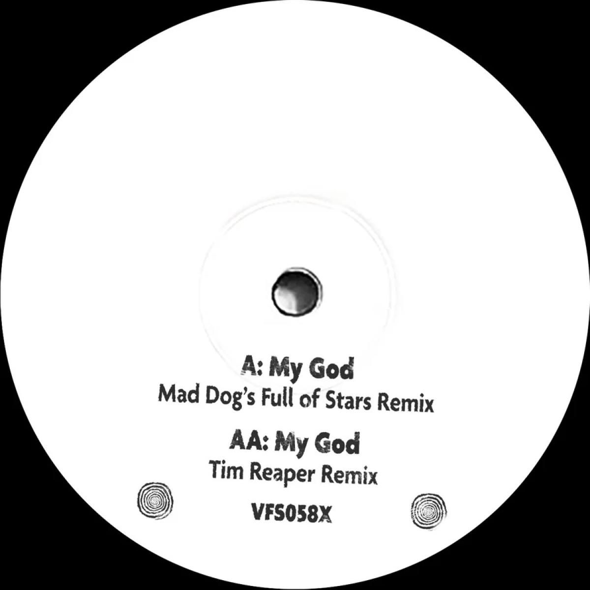 Mad Dog - My God (Mad Dog & Tim Reaper Remixes) | Vinyl Fanatiks (VFS058X)