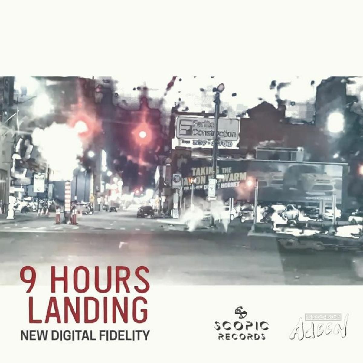 New Digital Fidelity - 9 Hours Landing | Adeen (ARSC029) - main New Digital Fidelity - 9 Hours Landing | Adeen (ARSC029) - main