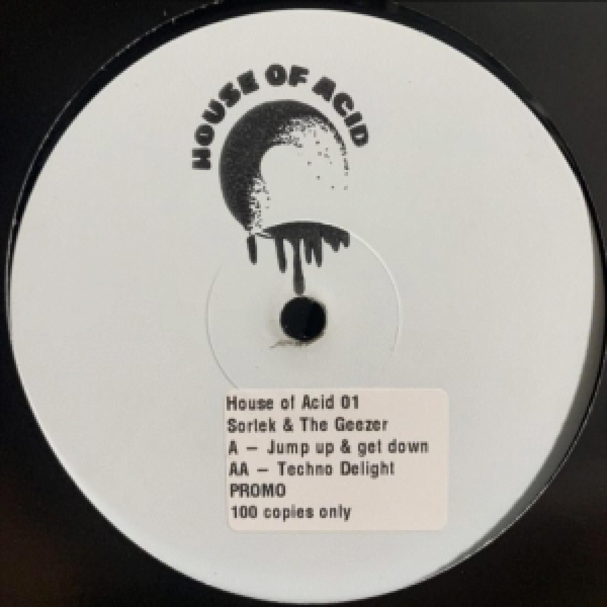 Sortek & The Geezer - Jump Up & Get Down | House Of Acid (HOA01) - main Sortek & The Geezer - Jump Up & Get Down | House Of Acid (HOA01) - main