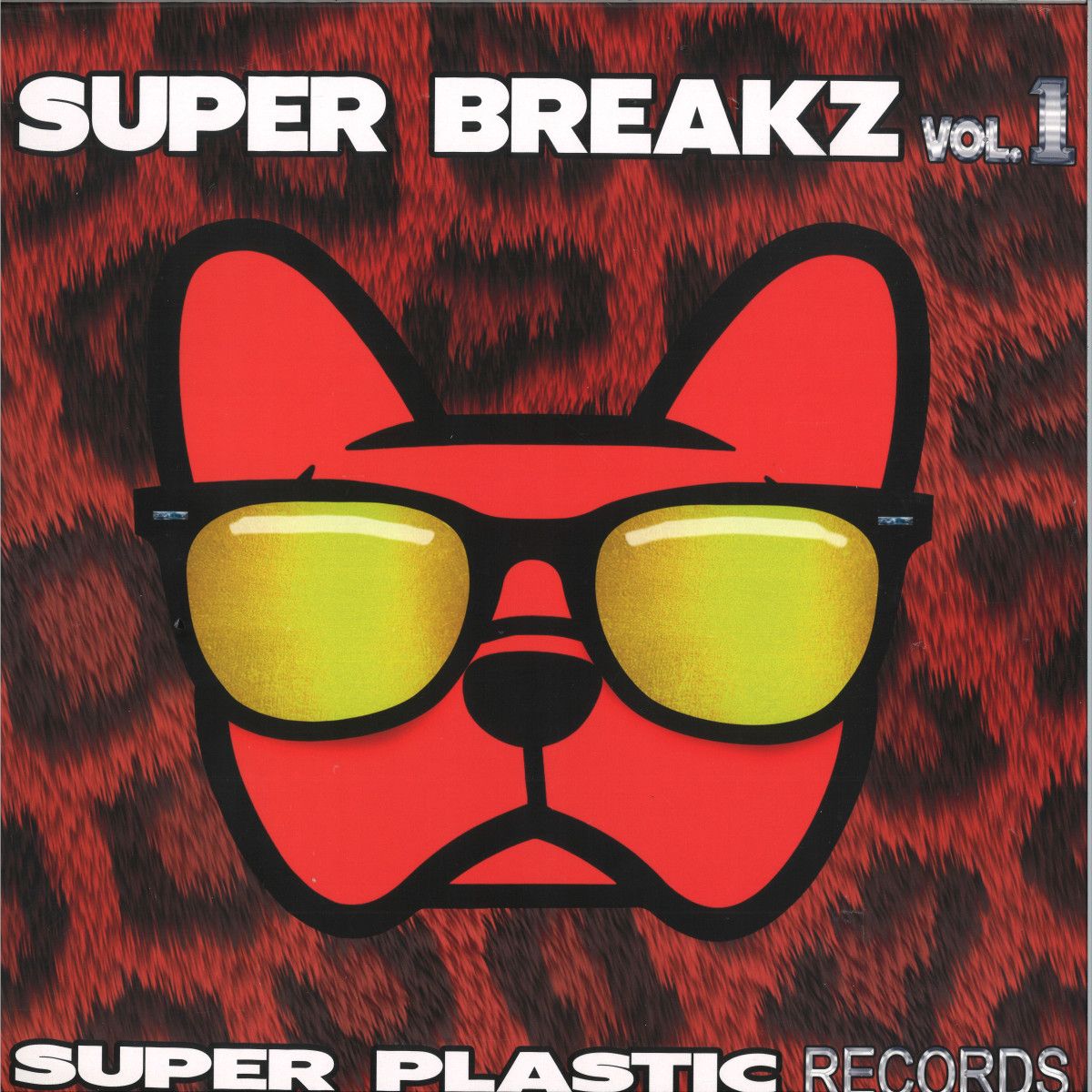 Various - Super Breakz Vol.1 | Super Plastic Records (SPR001) - main