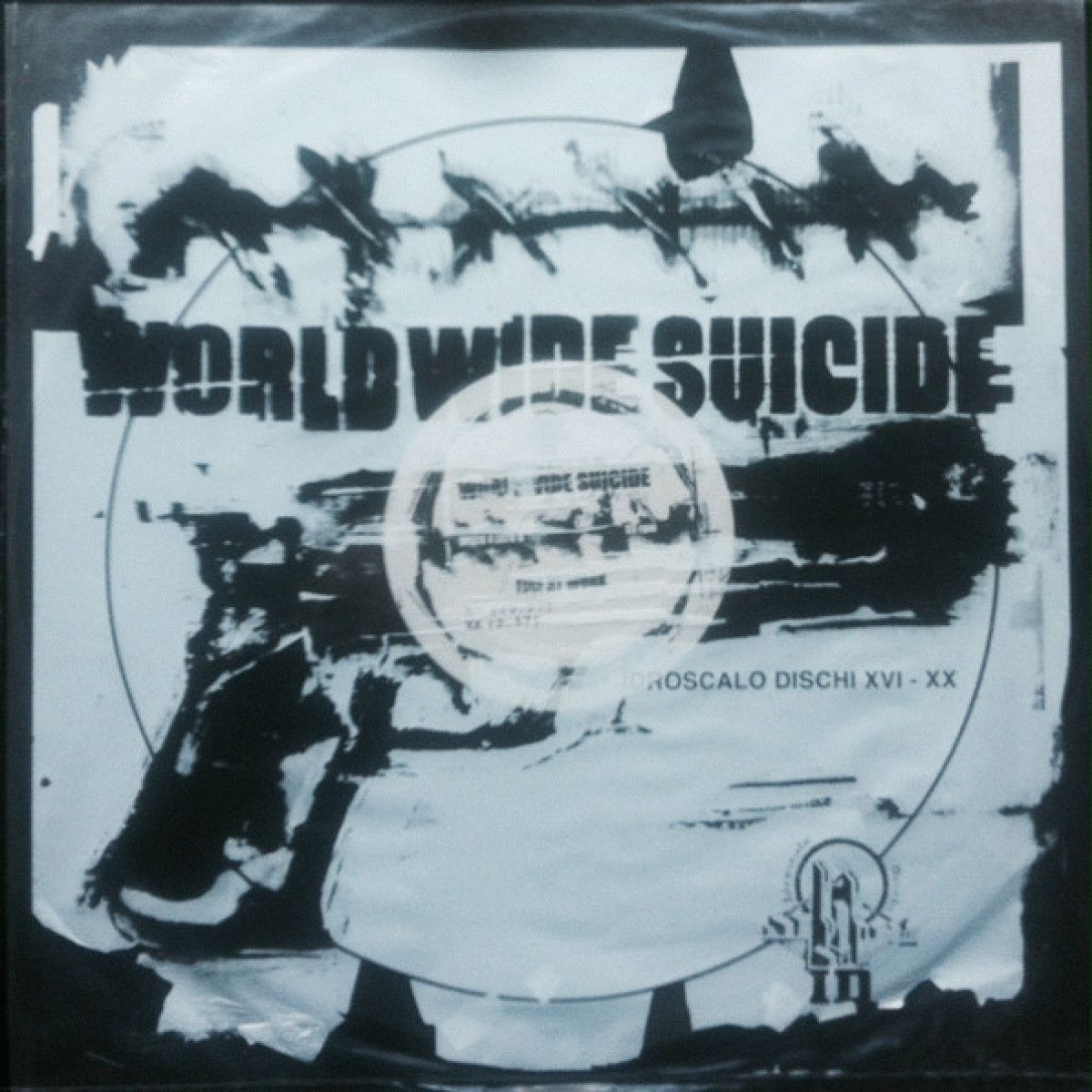 Anticracy  &  Fire At Work - World Wide Suicide | Idroscalo Dischi (IDXVI-XX)