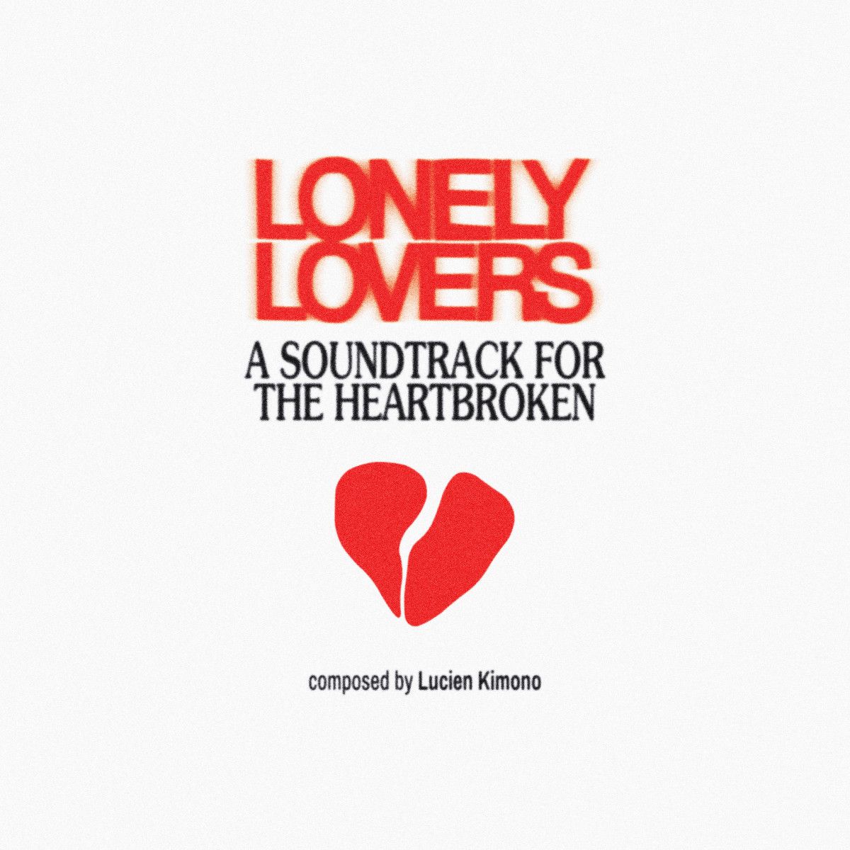 Lucien Kimono - Lonely Lovers : A Soundtrack For The Heartbroken lp | Cracki Records (CRACKI100) Lucien Kimono - Lonely Lovers : A Soundtrack For The Heartbroken lp | Cracki Records (CRACKI100)