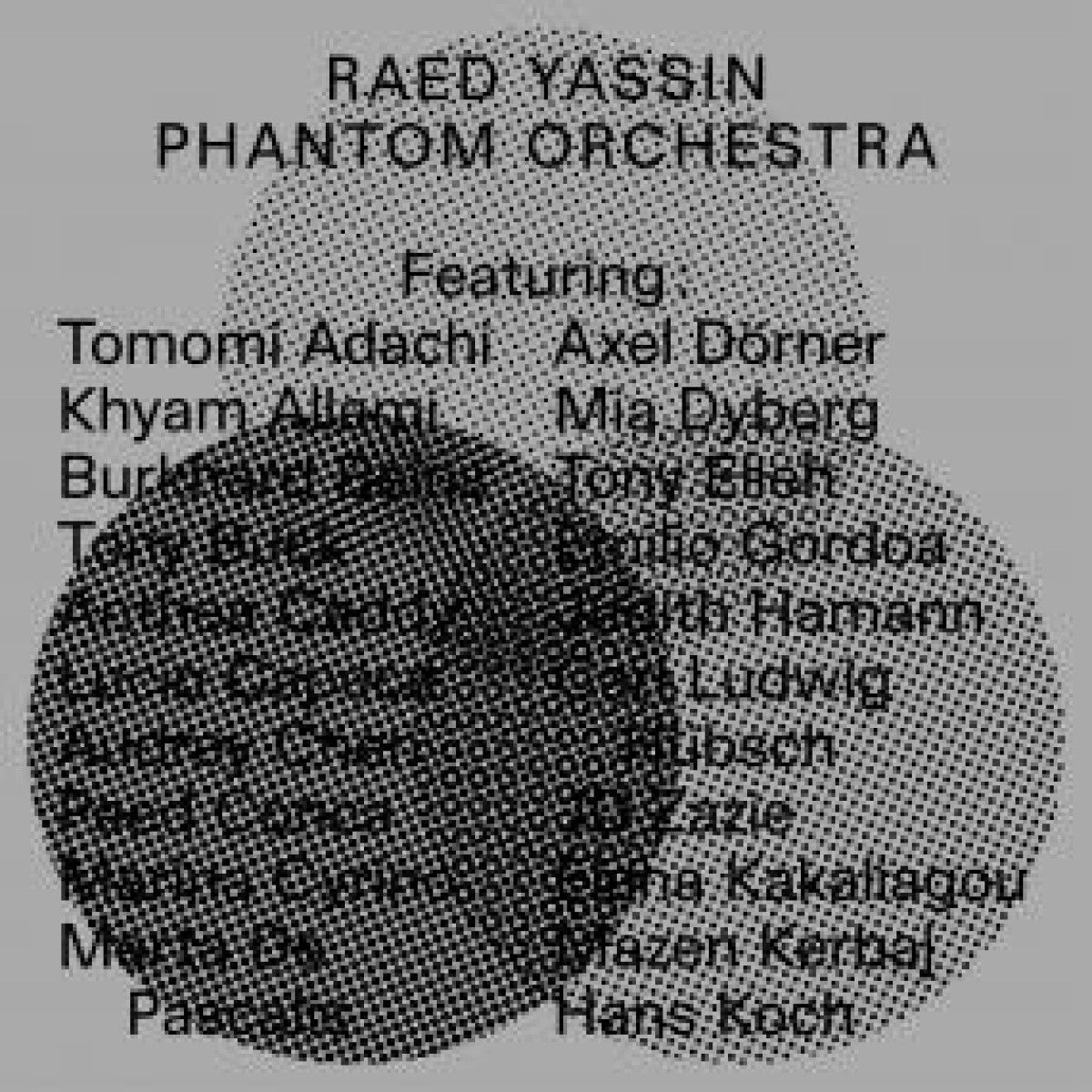Raed Yassin - PHANTOM ORCHESTRA | Morphine Records (DOSER046LP)