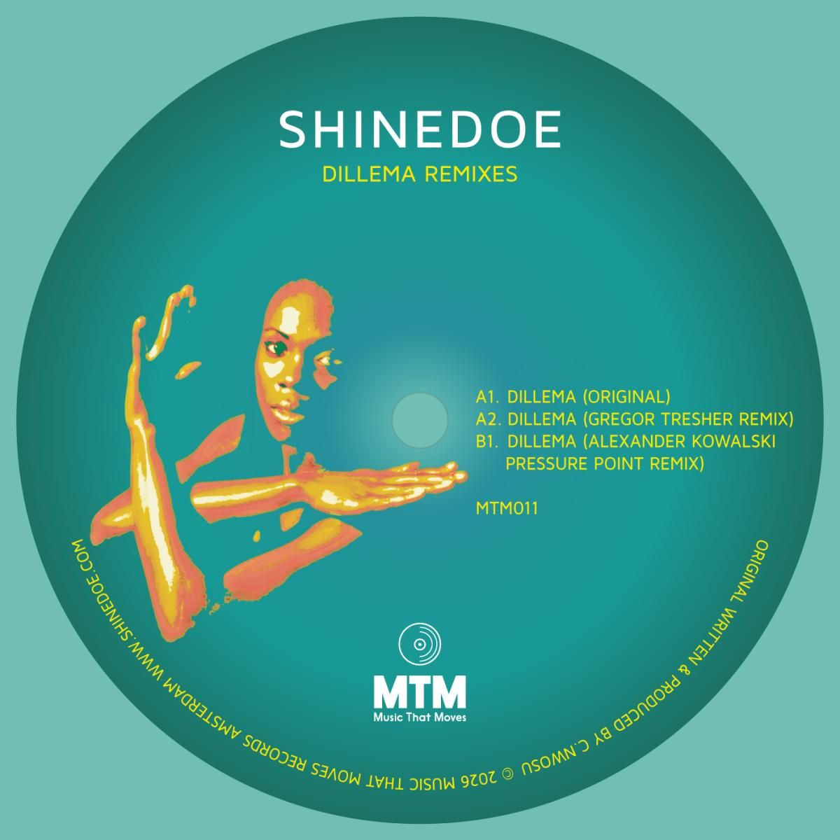 SHINEDOE - DILLEMA REMIXES | MTM RECORDS (MUSIC THAT MOVES) (MTM011) - main