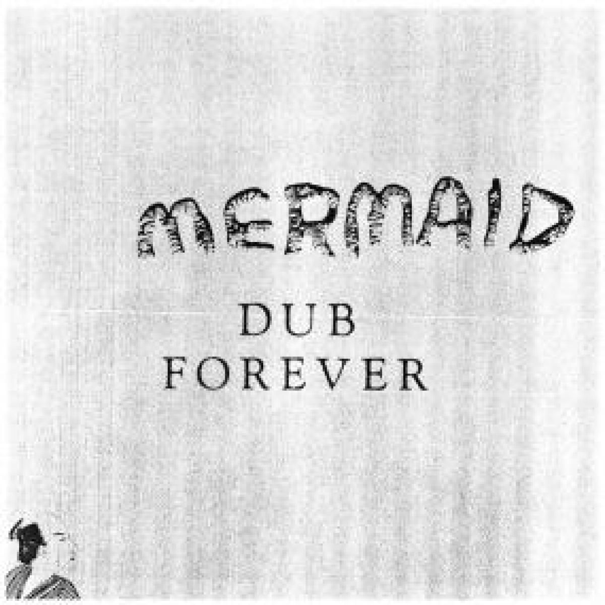 MERMAID - DUB FOREVER | BEER & RECORDS (BRB-12) - main