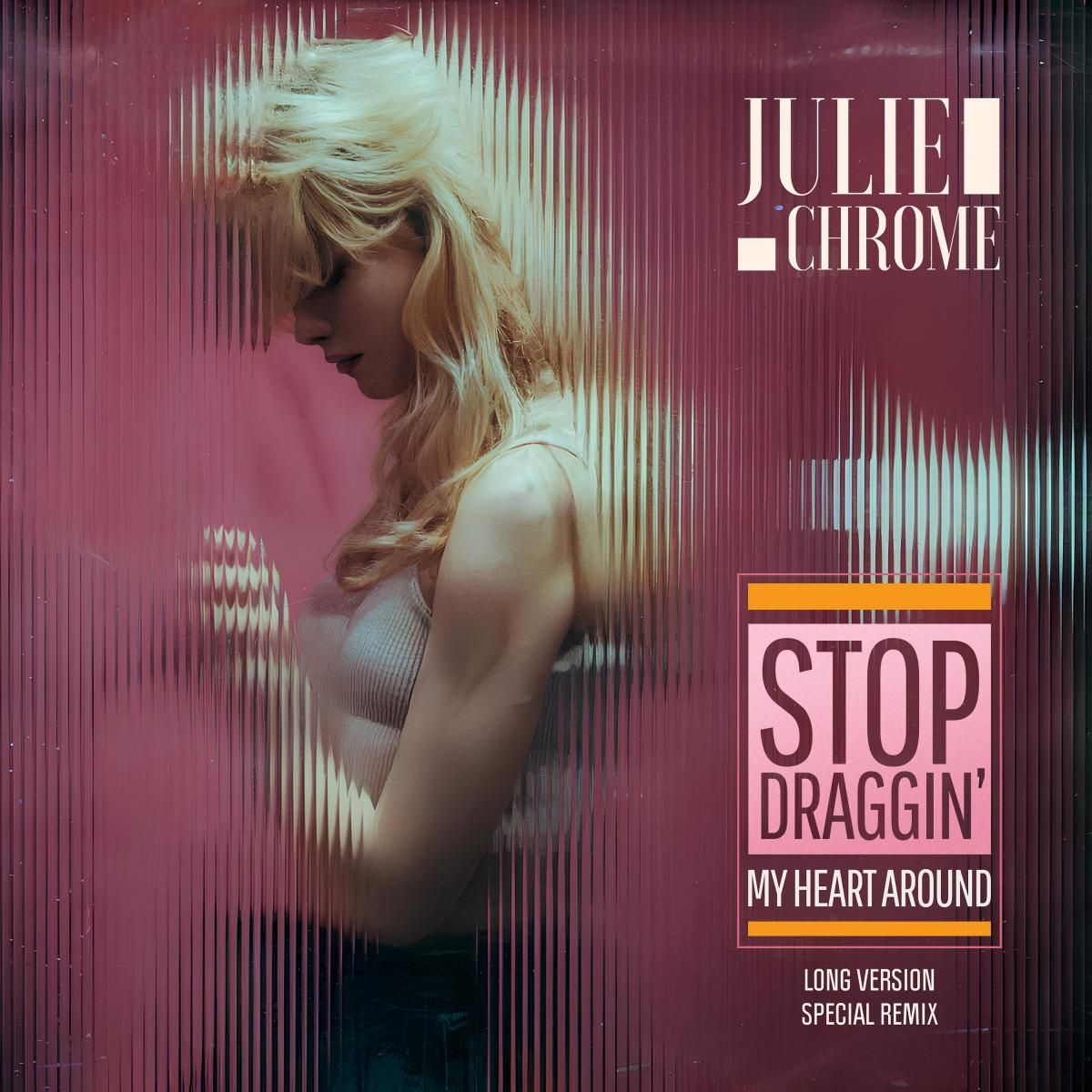 JULIE CHROME - STOP - DRAGGIN' MY HEART AROUND EP | Disco Nostalgic (DN0701)
