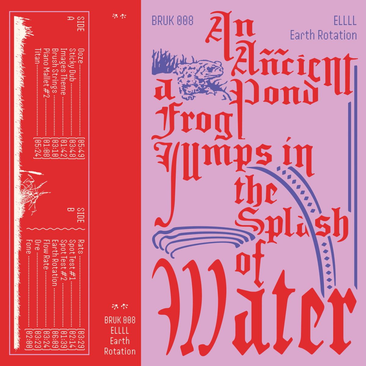 Ellll - Earth Rotation MC (TAPE) | BRUK (BRUK8) - main Ellll - Earth Rotation MC (TAPE) | BRUK (BRUK8) - main