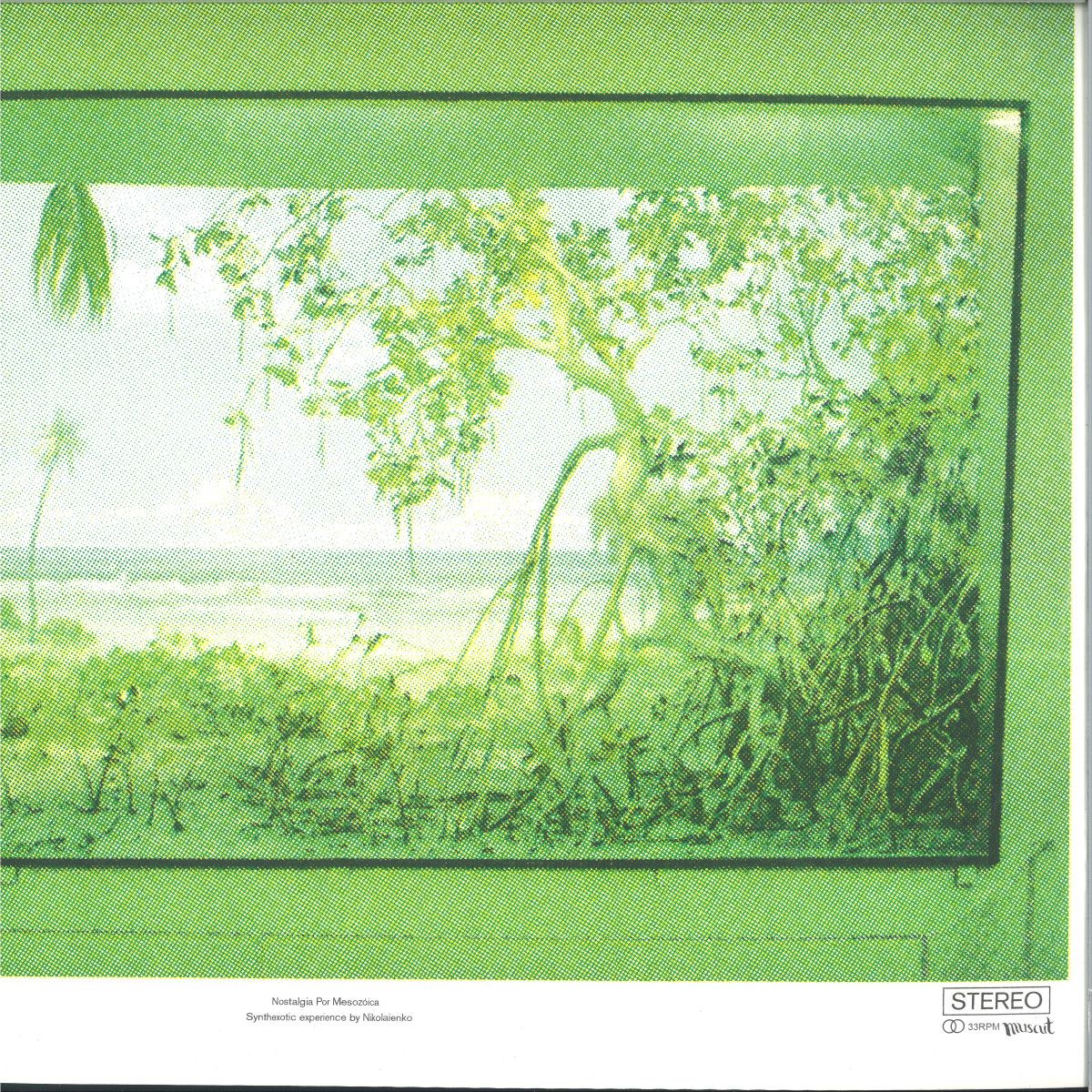 Nikolaienko - NOSTALGIA POR MESOZOICA LP | MUSCUT (MUSCUT16LPRE)