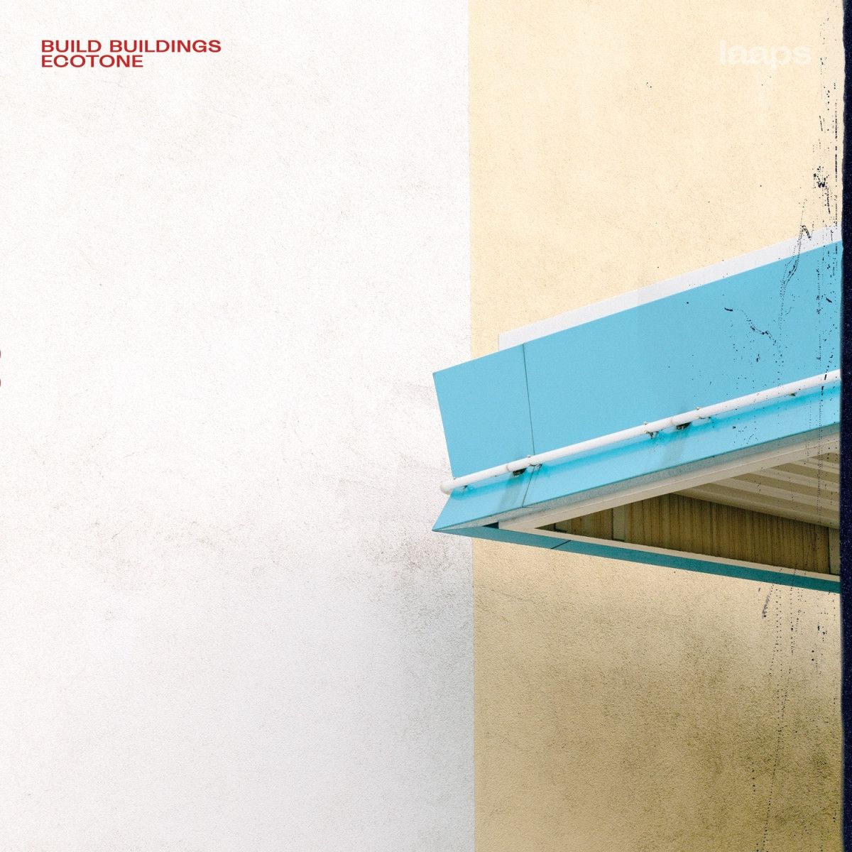 Build Buildings - Ecotone | LAAPS (LAAPS038LP) - main