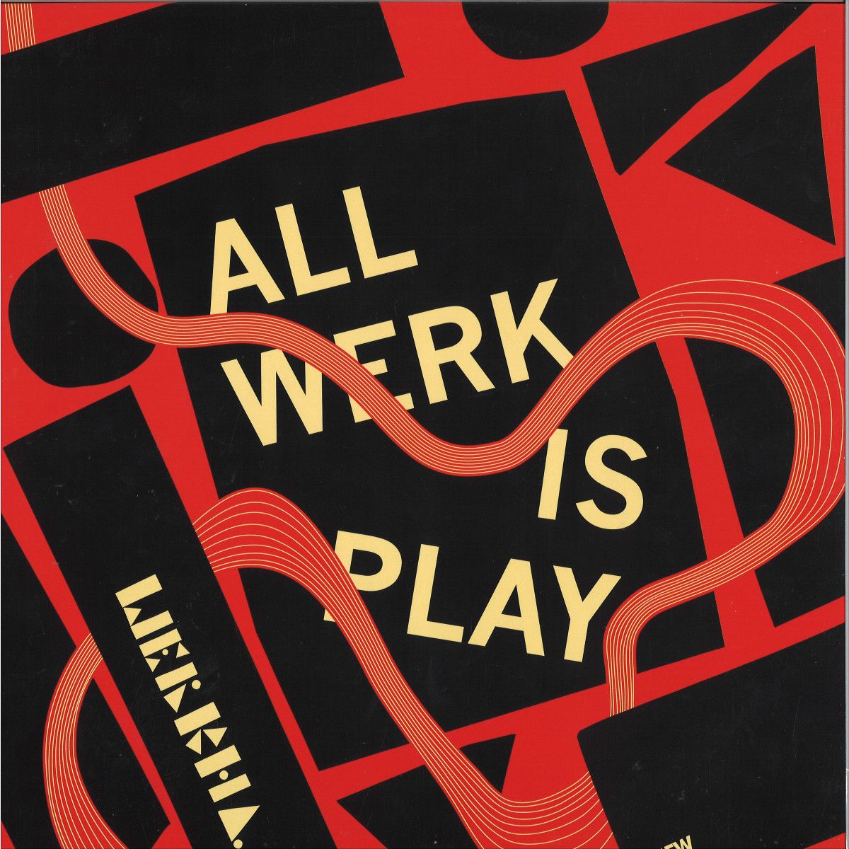 Werkha - All Werk Is Play LP (2x12") | FIRST WORD RECORDS (FW241) - main