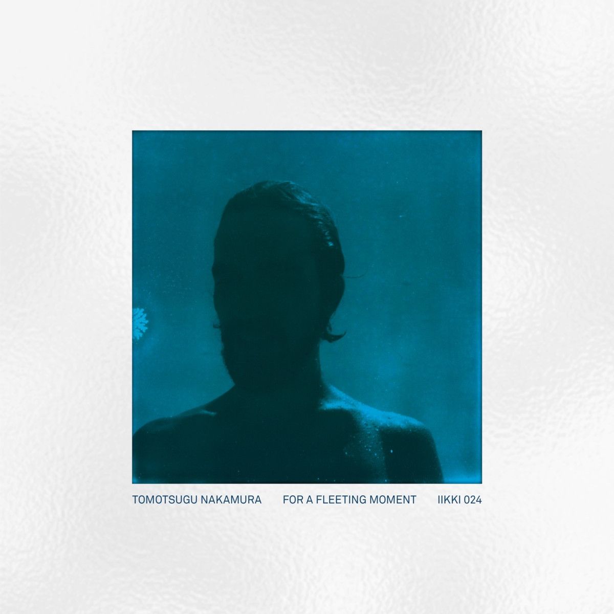 Tomotsugu Nakamura - For A Fleeting Moment LP | IIKKI (IIKKI024LP) - main