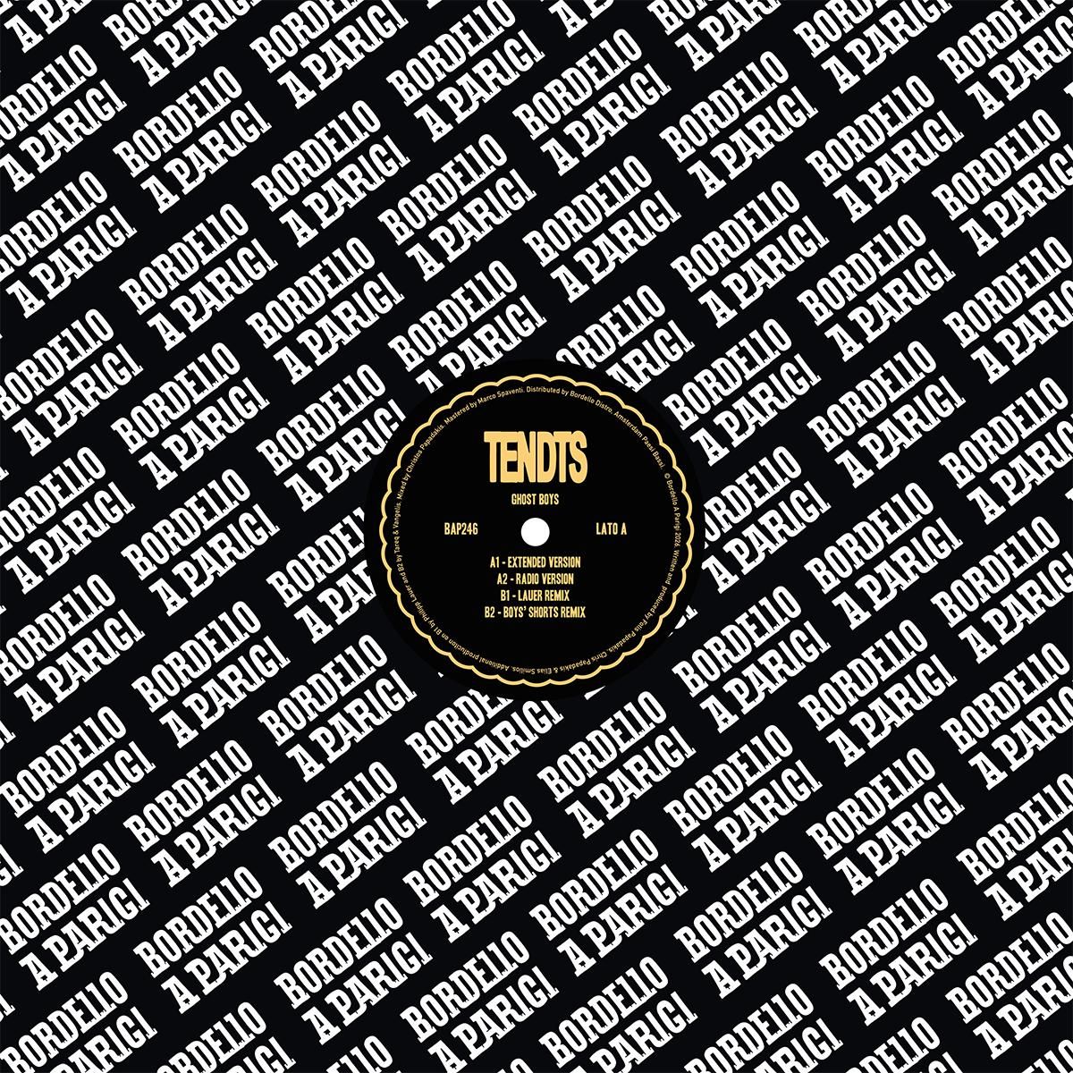 TENDTS - GHOST BOYS EP | Bordello A Parigi (BAP246) - main