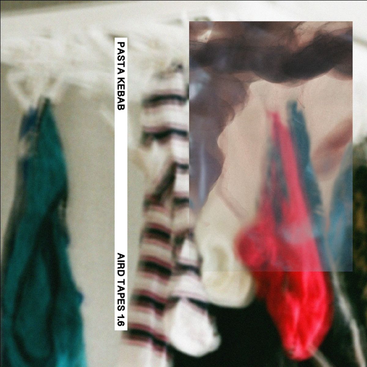 Pasta Kebab - Aird Tapes 1.6 (TAPE) | Aird Tapes (AIRDTAPES1.6)