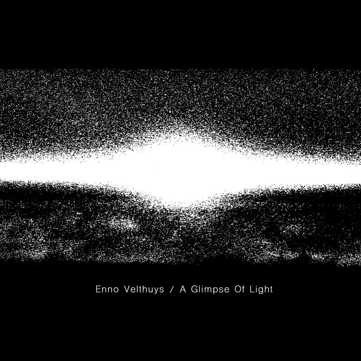 Enno Velthuys - A GLIMPSE OF LIGHT LP | DEAD MIND RECORDS (DMR47) - main