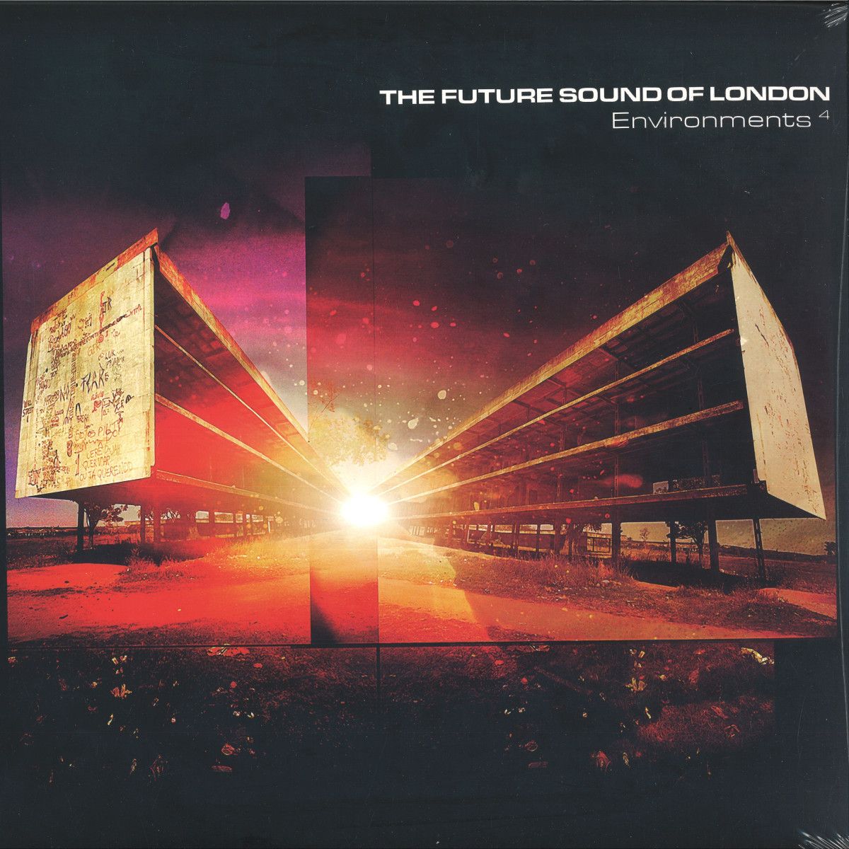The Future Sound Of London - Environments 4 | FSOL DIGITAL (LPTOT66) - main