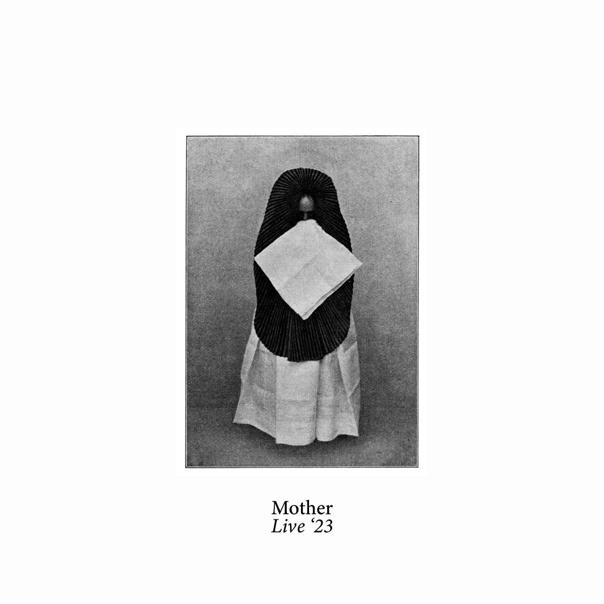 Mother - Live ’23 (TAPE) | FELT (FELTCS004) - main