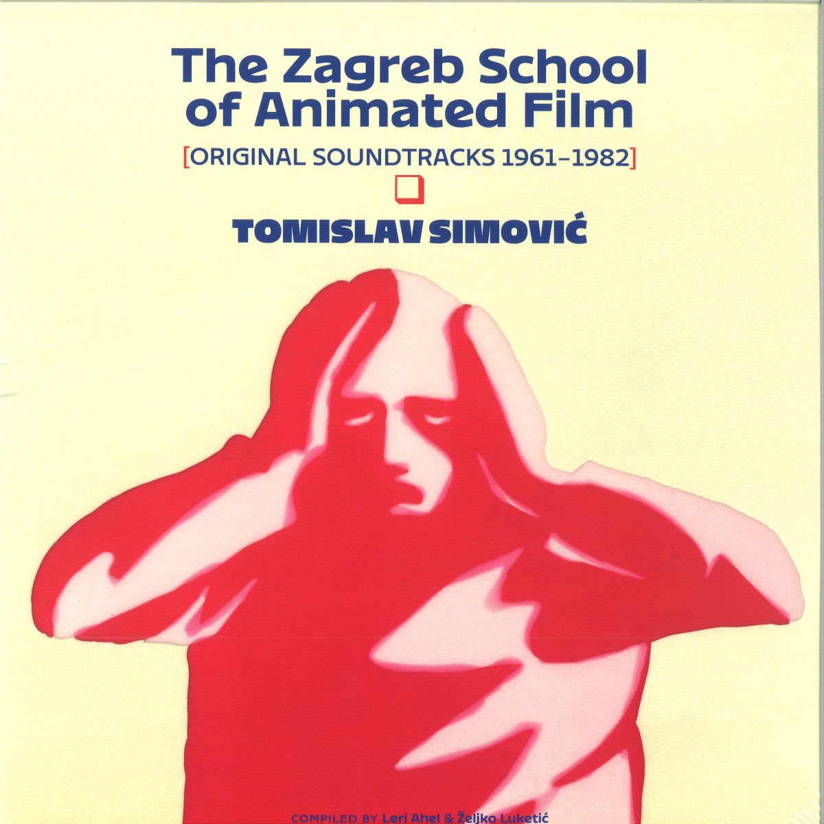 Tomislav Simovic - The Zagreb School Of Animated Film (Original Soundtracks 1961-1982) (OST) | Fox & His Friends (FOX011LP)