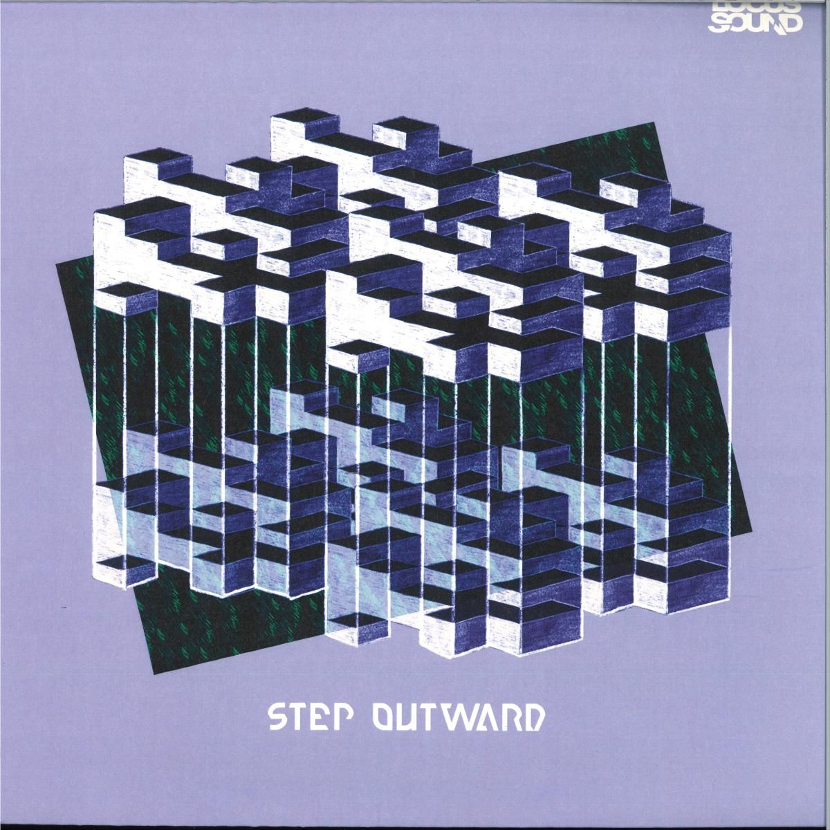 Various - Step Outward LP 2x12" | Locus Sound (LOCUSV005) - main