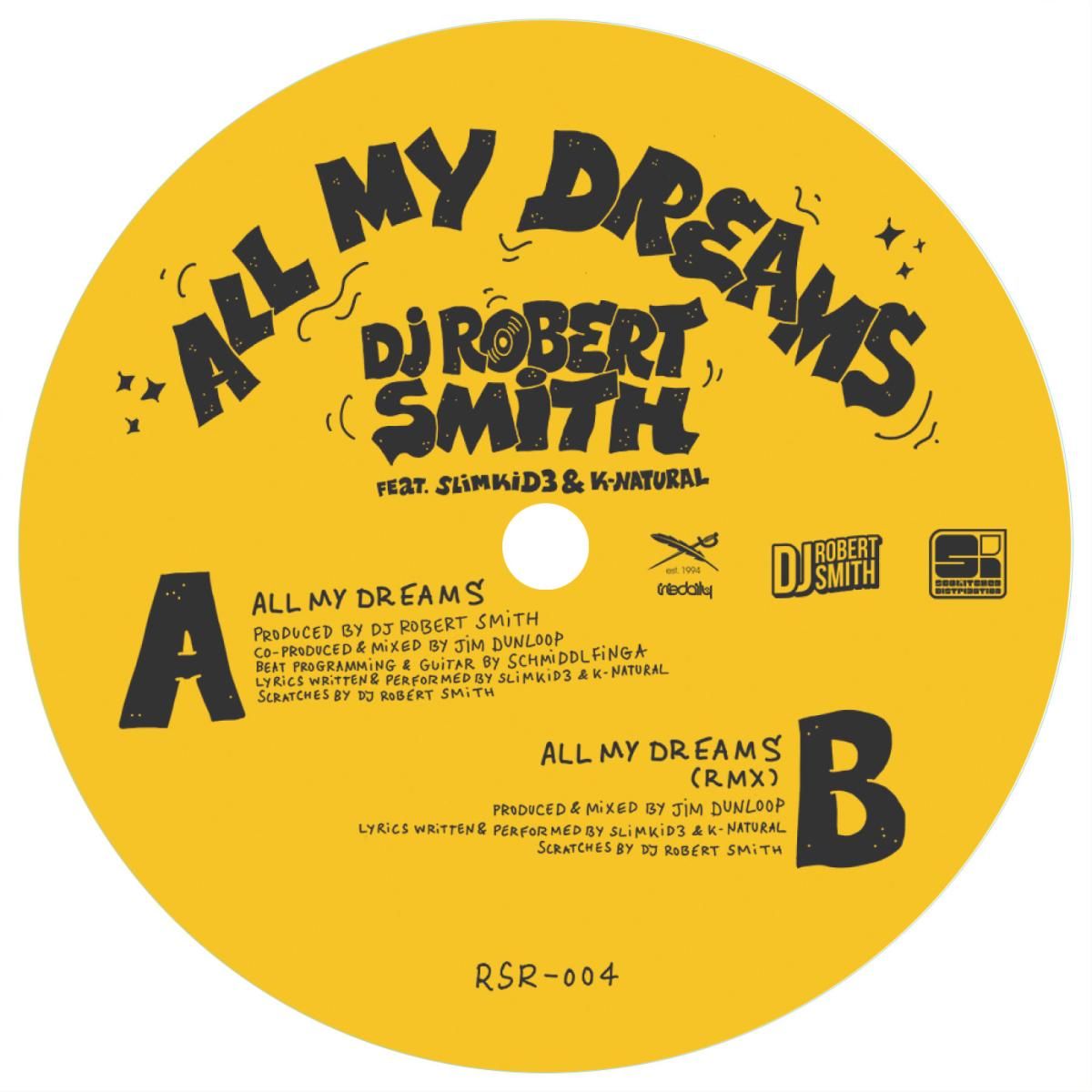 DJ Robert Smith feat. Slimkid  &  K-Natural - All My Dreams 7" | Oonops Drops (OD02245) - main