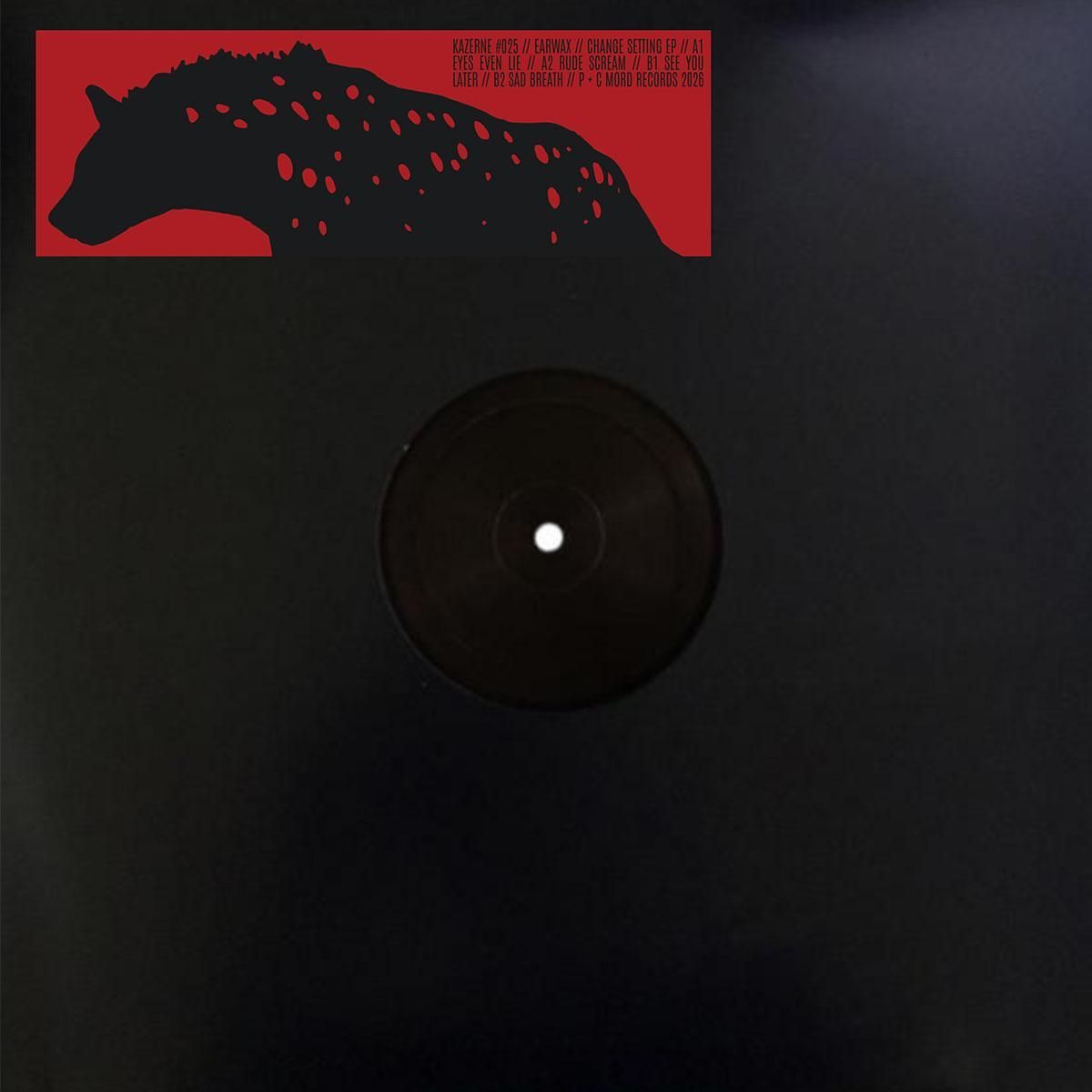 Earwax - New Setting EP | Kazerne (KAZERNE025) - main Earwax - New Setting EP | Kazerne (KAZERNE025) - main