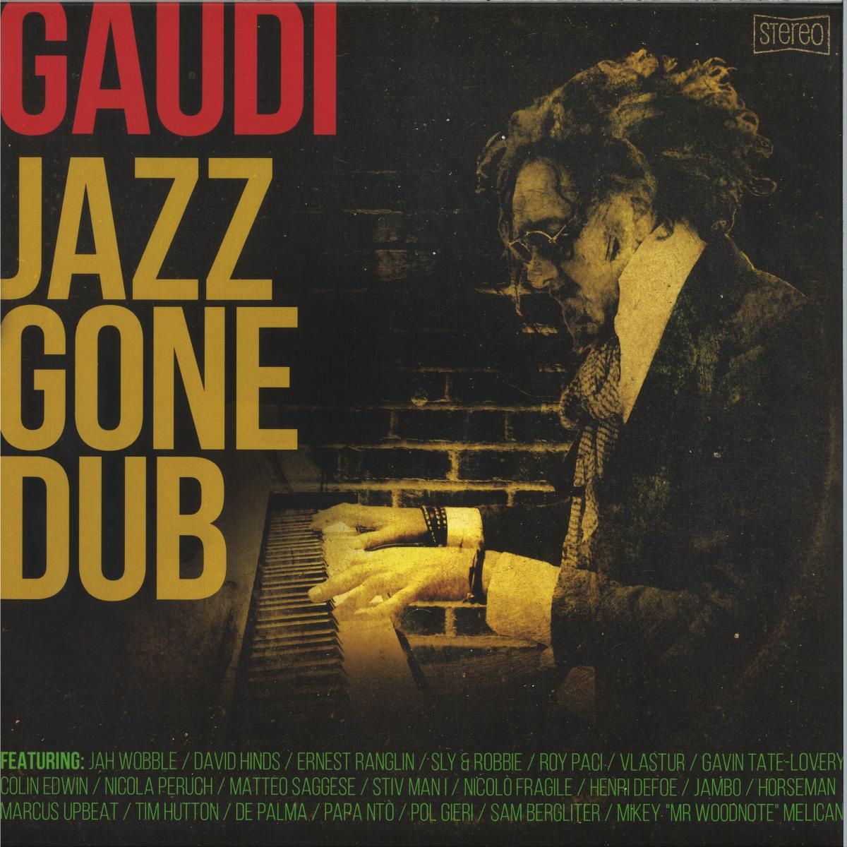 Gaudi - Jazz Gone Dub | Dubmission Records Ltd. (DUBM020) - main Gaudi - Jazz Gone Dub | Dubmission Records Ltd. (DUBM020) - main